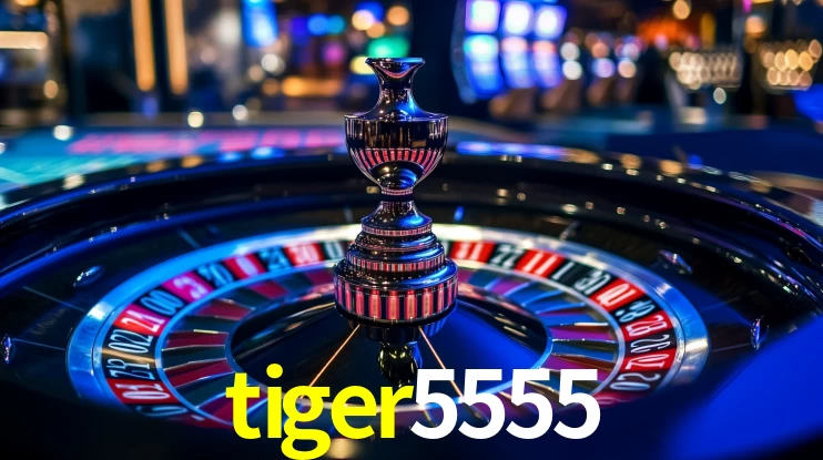 tiger5555 bet